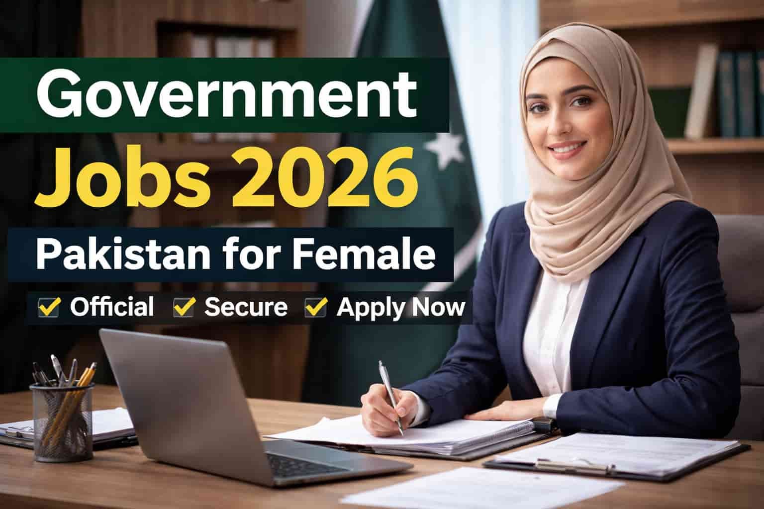 Professional Pakistani female government officer working at desk – Government jobs 2026 Pakistan for female